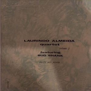 LAURINDO ALMEIDA / ローリンド・アルメイダ / FEATURING BUD SHANK VOLUME 2
