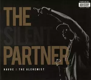 HAVOC (OF MOBB DEEP) / SILENT PARTNER