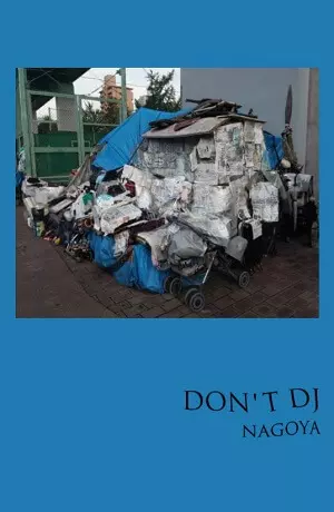 DON'T DJ / NAGOYA