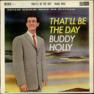 BUDDY HOLLY / バディ・ホリー / THAT'LL BE THE DAY