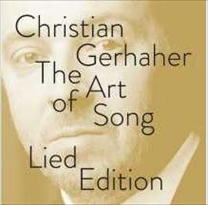 CHRISTIAN GERHAHER / クリスティアン・ゲルハーヘル / ART OF SONG LIED EDITION