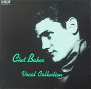 CHET BAKER / チェット・ベイカー / ヴォーカル・コレクション