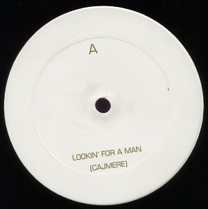 CAJMERE / カジミア / LOOKIN' FOR A MAN
