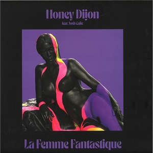 HONEY DIJON / ハニー・ディジョン / LA FEMME FANTASIQUE