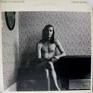 CHRIS SMITHER / クリス・スミザー / DON'T IT DRAG ON