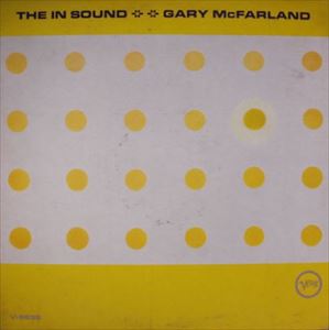 GARY MCFARLAND / ゲイリー・マクファーランド / IN SOUND