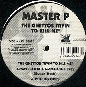 MASTER P / マスター・P / GHETTOS TRYIN TO KILL ME