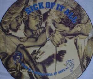 SICK OF IT ALL / シックオブイットオール / LIVE IN A WORLD FULL OF HATE / BROTHER AGAINST BROTHER (LP)