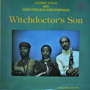 JOHNNY DYANI / ジョニー・ダイアニ / WITCHDOCTOR'S SON
