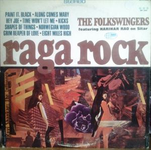 FOLKSWINGERS / フォークスウィンガーズ / RAGA ROCK