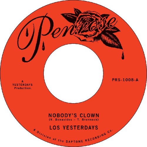 LOS YESTERDAYS / NOBODY'S CLOWN / GIVE ME ONE MORE CHANCE (7")