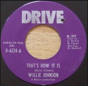 LITTLE WILLIE JOHNSON / THAT'S HOW IT IS