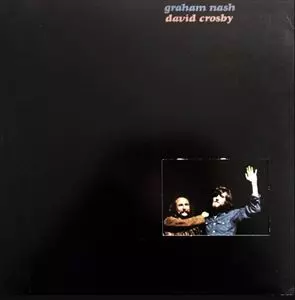 CROSBY & NASH / クロスビー・アンド・ナッシュ / GRAHAM NASH DAVID CROSBY
