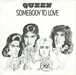 QUEEN / クイーン / SOMEBODY TO LOVE