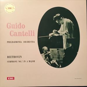 GUIDO CANTELLI / グィド・カンテッリ / BEETHOVEN: SYMPHONY NO.7 IN A MAJOR
