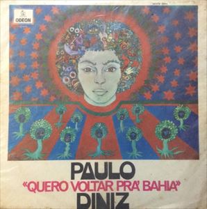 PAULO DINIZ / パウロ・ヂニス / QUERO VOLTAR PRA' BAHIA