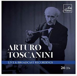 ARTURO TOSCANINI / アルトゥーロ・トスカニーニ / LIVE & BROADCAST RECORDINGS