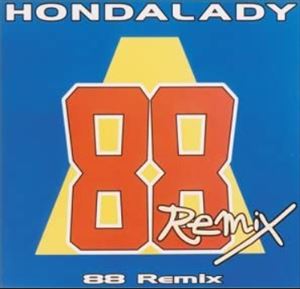 HONDALADY / 88 REMIX