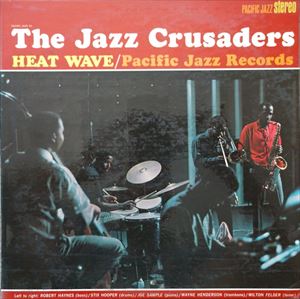 JAZZ CRUSADERS / ジャズ・クルセイダーズ / HEAT WAVE