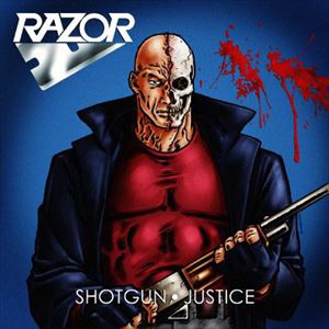 RAZOR / レイザー / SHOTGUN JUSTICE