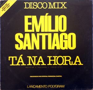 EMILIO SANTIAGO / エミリオ・サンチアゴ / TA NA HORA