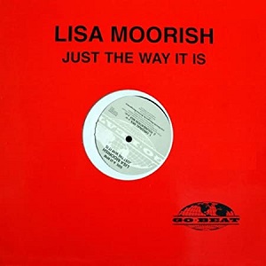 LISA MOORISH / リサ・ムーリッシュ / JUST THE WAY IT IS