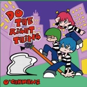 O'CHAWANZ / DO THE RIGHT THING