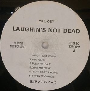 LAUGHIN' NOSE / ラフィンノーズ / LAUGHIN'S NOT DEAD