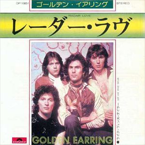 GOLDEN EARRING (GOLDEN EAR-RINGS) / ゴールデン・イアリング / レーダー・ラヴ