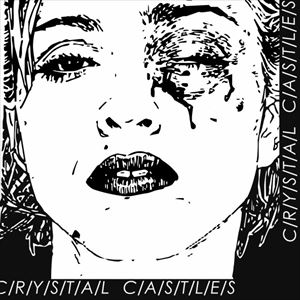 CRYSTAL CASTLES / クリスタル・キャッスルズ / ALICE PRACTICE EP