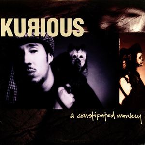 KURIOUS / キュリアス / CONSTIPATED MONKEY