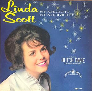 LINDA SCOTT / リンダ・スコット / STARLIGHT STARBRIGHT