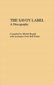 MICHEL RUPPLI / SAVOY LABEL A DISCOGRAPHY