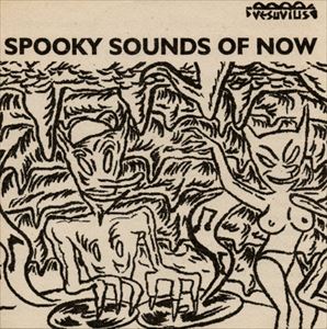V.A.  / オムニバス / SPOOKY SOUNDS OF NOW