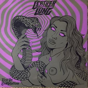 LEATHER LUNG / LOST IN TEMPTATION