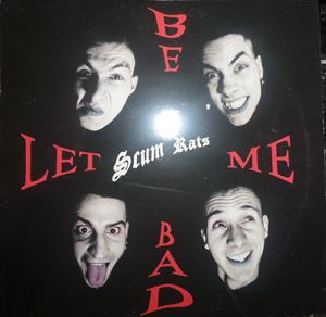 『SCUM RATS/LET ME BE BAD』レコード