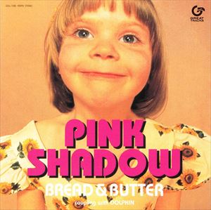 BREAD & BUTTER / ブレッド&バター / PINK SHADOW