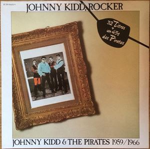 JOHNNY KIDD AND THE PIRATES / ジョニー・キッドu0026amp;ザ・パイレーツ 商品一覧｜ディスクユニオン・オンラインショップ｜diskunion.net