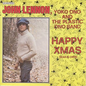 JOHN LENNON & YOKO ONO / ジョン・レノン&ヨーコ・オノ / HAPPY XMAS (WAR IS OVER)