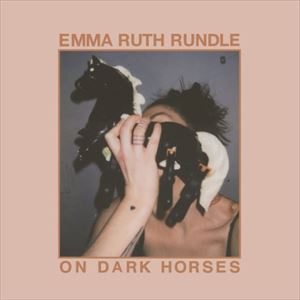 EMMA RUTH RUNDLE / エマ・ルース・ランドル / ON DARK HORSES