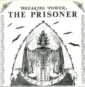 BREAKING POWER THE PRISONER / ブレイキングパワーザプリズナー / BREAKING POWER THE PRISONER