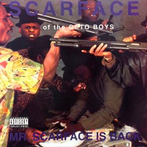 SCARFACE / スカーフェイス / MR.SCARFACE IS BACK