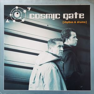 COSMIC GATE / コズミック・ゲート / RHYTHM & DRUMS
