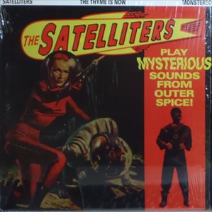 SATELLITERS / サテライターズ / THYME IS NOW