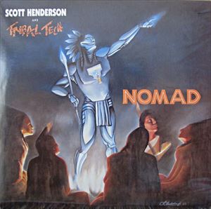 SCOTT HENDERSON / スコット・ヘンダーソン / NOMAD