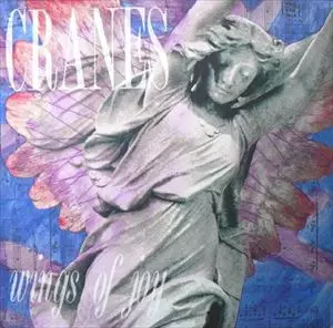 CRANES / クレインズ / WINGS OF JOY
