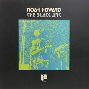 NOAH HOWARD / ノア・ハワード / 黒い箱舟