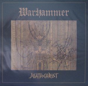 WARHAMMER / DEATHCHRIST