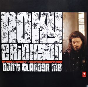 ROKY ERICKSON / ロッキー・エリクソン / DON'T SLANDER ME