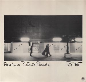 BIZET / BIZET (NEW WAVE) / FACE IN A PICTURE PARADE
